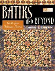 Batiks and Beyond