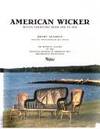 American Wicker : Woven Furniture from 1850 to 1930