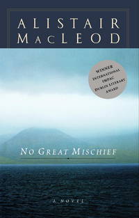 No Great Mischief: A Novel