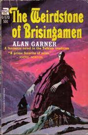cover of The Weirdstone of Brisingamen (Vintage Ace, G-570)
