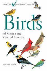 Birds Of Mexico and Central America