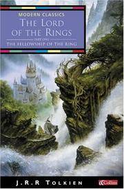 The Fellowship of the Ring by Tolkien, J. R. R