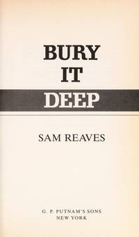 Bury It Deep by Sam Reaves - 1993-09-15