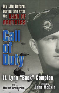 Call of Duty: My Life Before, During, and After the Band of Brothers