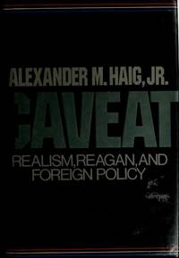 image of CAVEAT. REALISM, REAGAN, AND FOREIGN POLICY.