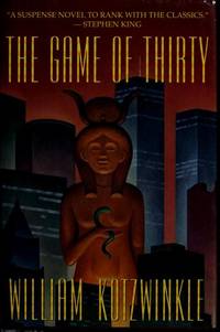 The Game of Thirty William Kotzwinkle