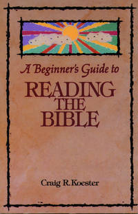 A Beginner's Guide to Reading the Bible