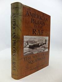 American Pilots in the RAF: The WWII Eagle Squadrons by Caine, Philip D - 1993-10-01