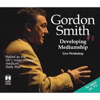 Developing Mediumship with Gordon Smith