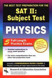 SAT II: Physics (REA) - The Best Test Prep for the SAT II (SAT PSAT ACT (College Admission) Prep)