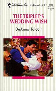 Triplet'S Wedding Wish (Silhouette Romance) Talcott and DeAnna