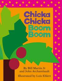 Chicka Chicka Boom Boom (Board Book)