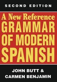 A New Reference Grammar Of Modern Spanish (ISBN: 9781461583707)