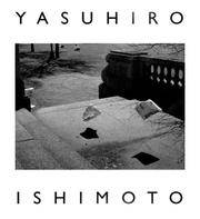 Yasuhiro Ishimoto: A Tale of Two Cities