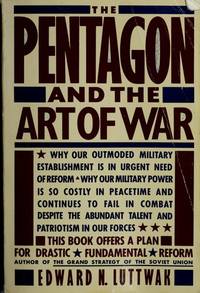 The Pentagon and the Art of War by Luttwak, Edward N