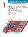 Hetero-Structures for High Performance Devices (Handbook of thin film devices 1) by Colin E. C. Wood - 2000