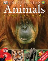 Animals: A Visual Encyclopedia (Second Edition) (DK Children's Visual Encyclopedias)