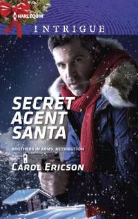 Secret Agent Santa (Brothers in Arms: Retribution, 4)