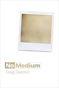 No Medium (The MIT Press)