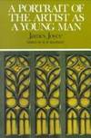James Joyce : A Portrait of the Artist As a Young Man
