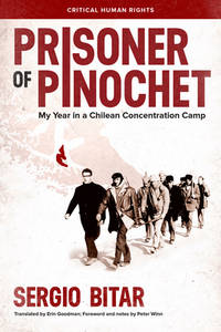 Prisoner of Pinochet : My Year in a Chilean Concentration Camp