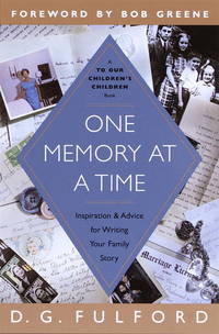 One Memory at a Time: Inspiration & Advice for Writing Your Family Story
