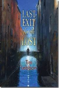 Last Exit for the Lost