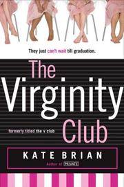 The Virginity Club by Kate Brian - from Better World Books (SKU: 1329946-6)