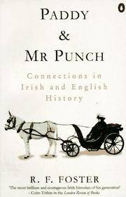 Paddy and Mr. Punch: Connections in Irish and English History (Penguin history) by R. F Foster - Paperback - from Clevedon Community Bookshop (SKU: 27467)