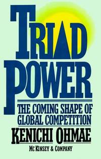 Triad Power : Coming Shape of Global Competition