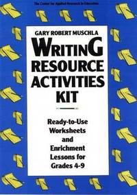 writing resource activities kit ready to use worksheets and enrichment lessons for grades 4 9 pamphlet