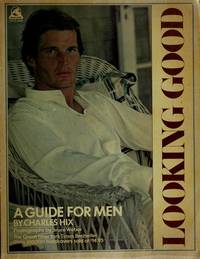 Looking good: A guide for men