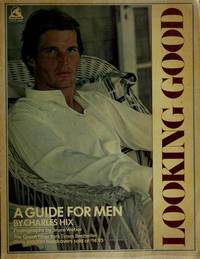 Looking Good A Guide for Men