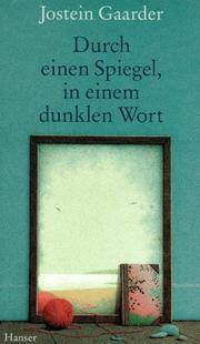 Durch einen Spiegel, in einem dunklen Wort by Jostein Gaarder - 1. - 1996 - from Mondevana (SKU: 49407)