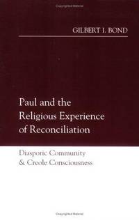 Paul and the Religious Experience of Reconciliation: Diasporic Community and Creole Consciousness
