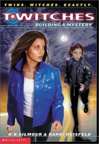 Building A Mystery (T*Witches #2)