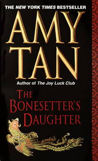 The Bonesetter&#039;s Daughter by Tan, Amy - 2002