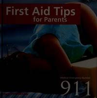 First Aid Tips for Parents de Kate Cronin M D - 2000-03-01