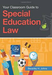 Your Classroom Guide to Special Education Law (PB)