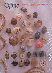 OJIME : MAGICAL JEWELS OF JAPAN