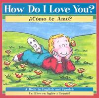 How Do I Love You? / Como te amo?