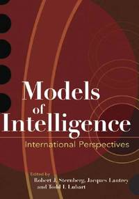 Models of Intelligence : International Perspectives