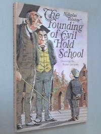 The Founding of Evil Hold School