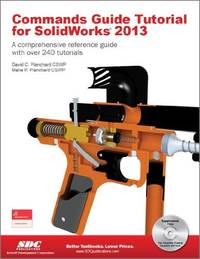 Commands Guide Tutorial for SolidWorks 2013