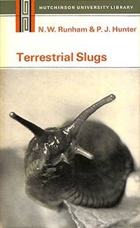 Terrestrial Slugs [Paperback] by Runham, N.W.; Hunter, P.J - 1971-01-01