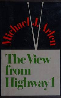 The View from Highway 1: Essays on Television  - 1st Edition/1st Printing