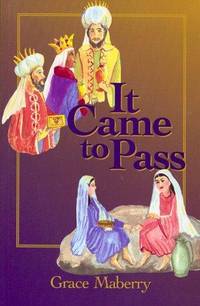 It came to pass