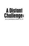 A Distant Challenge : The U. S. Infantryman in Vietnam, 1967-72