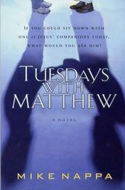 Tuesdays with Matthew: An Apostle, a Photographer, and Life's Greatest Questions