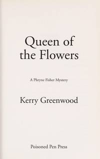 image of Queen of the Flowers: A Phryne Fisher Mystery